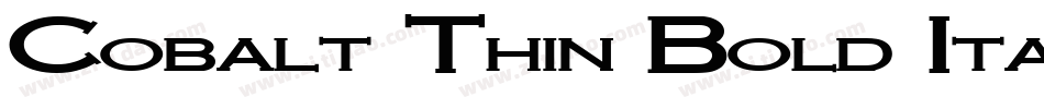 Cobalt Thin Bold Italic字体转换